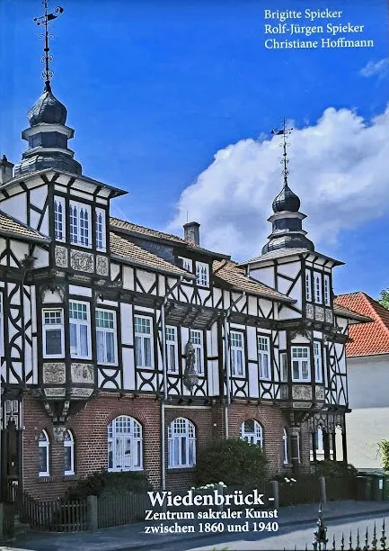 Wiedenbrück – Zentrum sakraler Kunst. Wiedenbrücker Schule 1860–1940